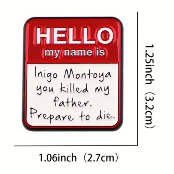 The Princess Bride Inigo Montoya Famous Line Enamel Pin - Picture 2 of 4